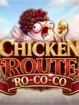 Chicken Route: Ro-co-co