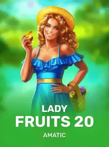 Lady Fruits 20
