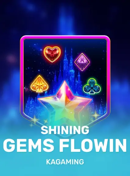 Shining Gems Flowin