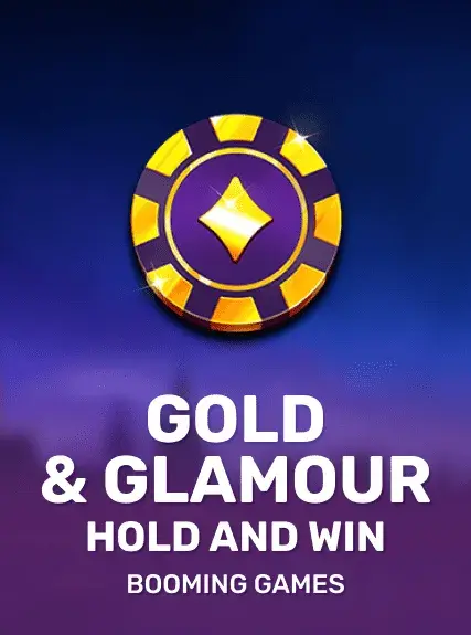 Gold and Glamour Hold and Win