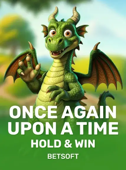 Once Again Upon a Time – Hold & Win