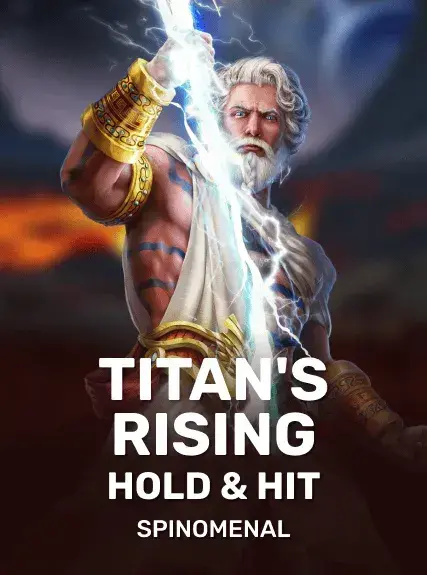 Titan's Rising Hold&Hit