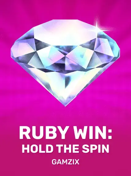 Ruby Win: Hold The Spin