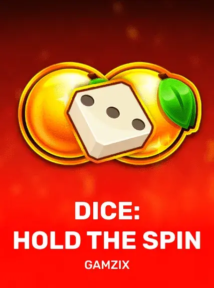 Dice: Hold The Spin