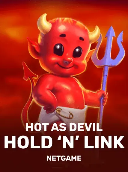Hot as Devil: Hold 'N' link