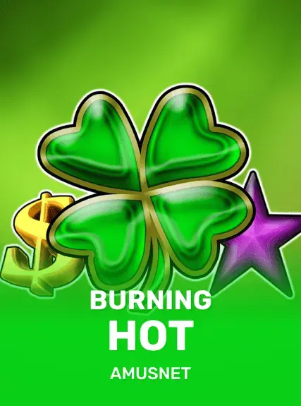 Burning Hot VIP