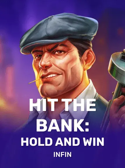 Hit the Bank: Hold and Win