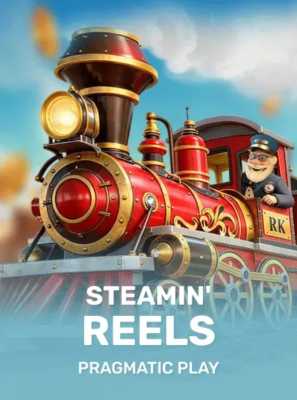 Steamin’ Reels