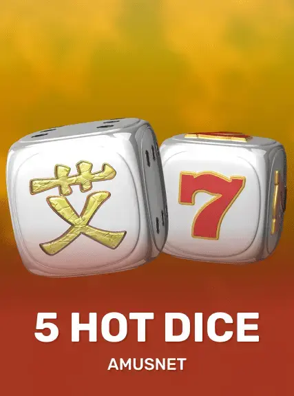 5 Hot Dice