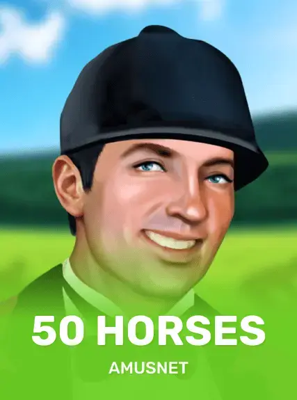 50 Horses