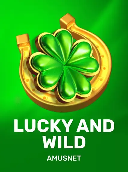 Lucky & Wild