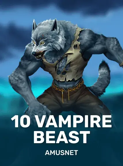 10 Vampire Beast
