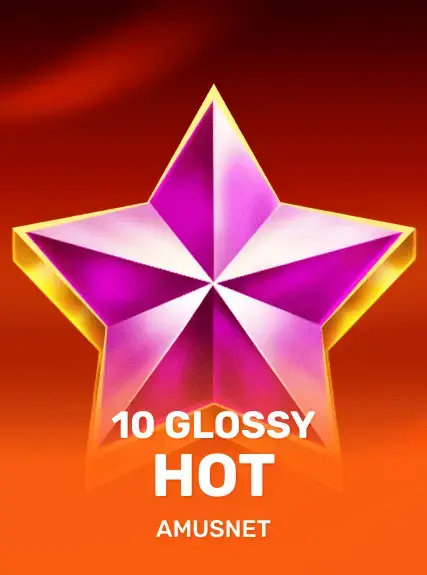 10 Glossy Hot