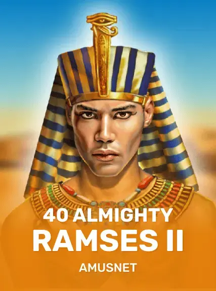 40 Almighty Ramses II
