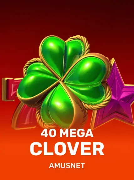 40 Mega Clover