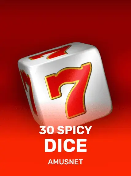30 Spicy Dice