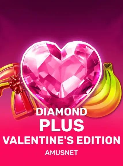 Diamond Plus - Valentine's Edition