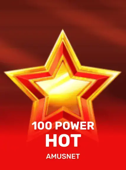 100 Power Hot