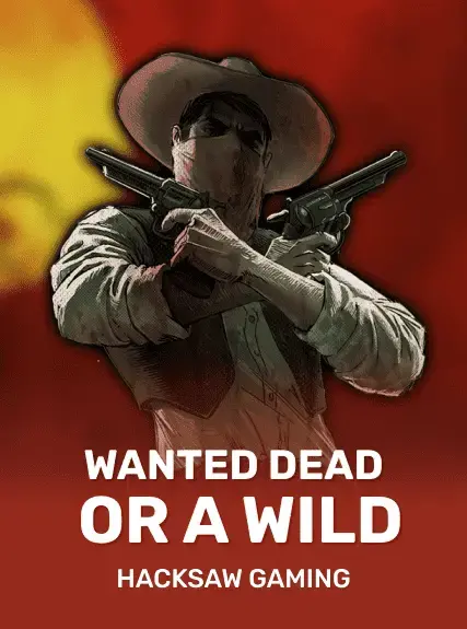 Wanted Dead Or a Wild