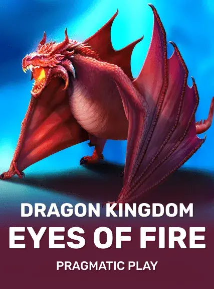 Dragon Kingdom - Eyes of Fire