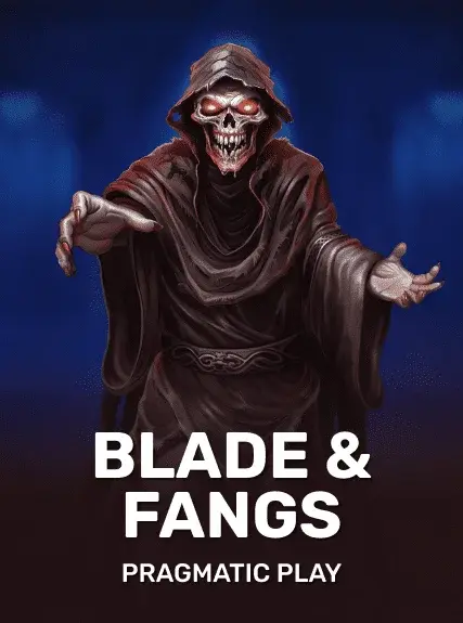 Blade & Fangs