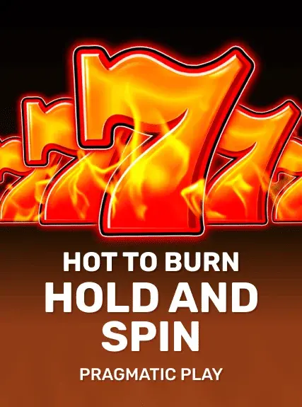 Hot to Burn Hold and Spin