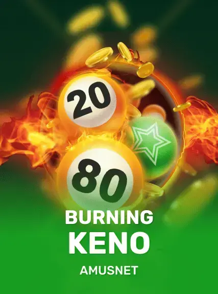 Burning Keno