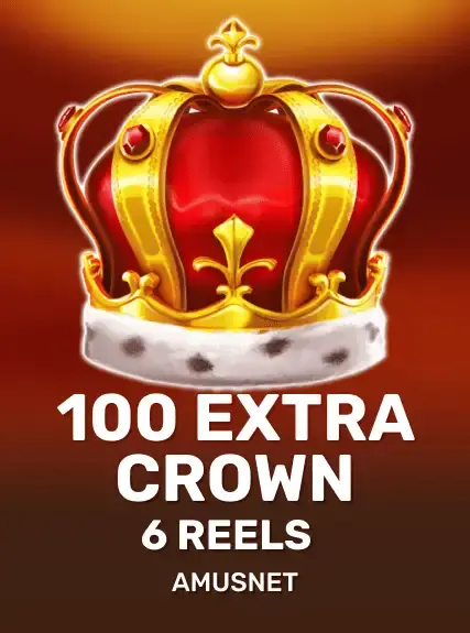100 Extra Crown 6 Reels